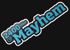 2400 Miles of Mayhem